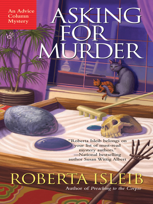 Title details for Asking for Murder by Roberta Isleib - Available